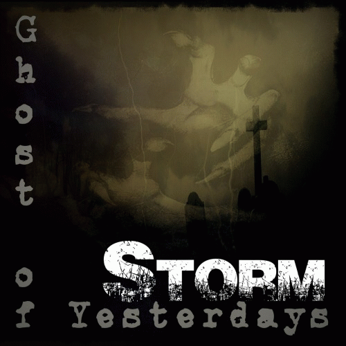 Storm (GER-2) : Ghost of Yesterdays